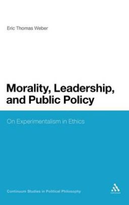 Morality, Leadership and Public Policy