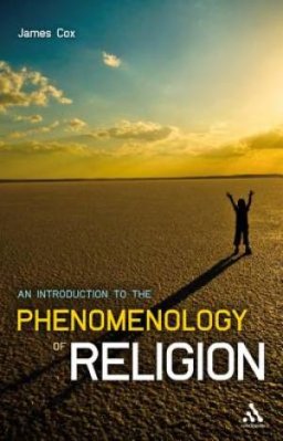 Introduction To The Phenomenology Of Religion