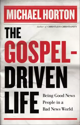 The Gospel-Driven Life [eBook]