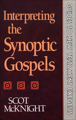 Interpreting the Synoptic Gospels (Guides to New Testament Exegesis) [eBook]