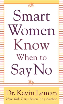 Smart Women Know When to Say No [eBook]