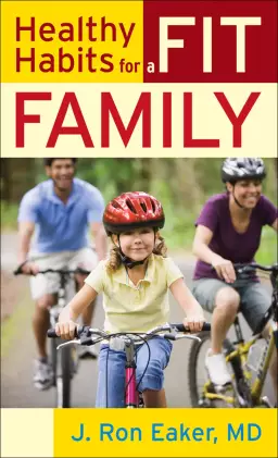 Healthy Habits for a Fit Family [eBook]