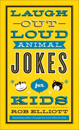 Laugh-Out-Loud Animal Jokes for Kids [eBook]