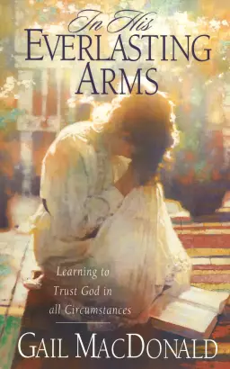 In His Everlasting Arms [eBook]