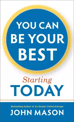 You Can Be Your Best--Starting Today [eBook]