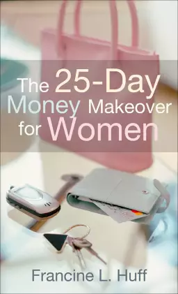 The 25-Day Money Makeover for Women [eBook]