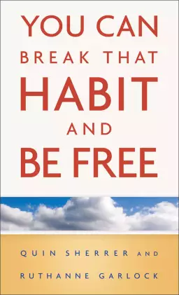 You Can Break That Habit and Be Free [eBook]