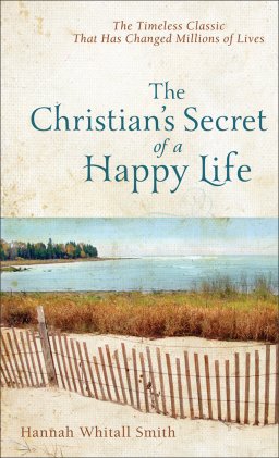 The Christian's Secret of a Happy Life [eBook]
