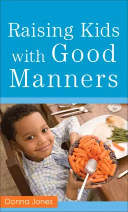Raising Kids with Good Manners [eBook]