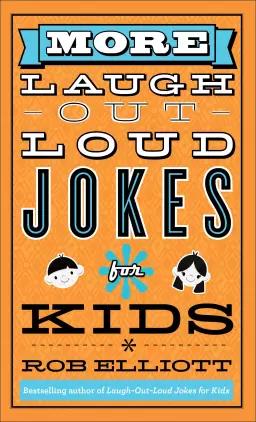 More Laugh-Out-Loud Jokes for Kids [eBook]