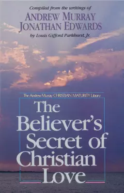 The Believer's Secret of Christian Love [eBook]