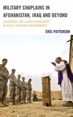 Military Chaplains in Afghanistan, Iraq, and Beyond
