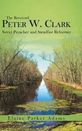 The Reverend Peter W. Clark