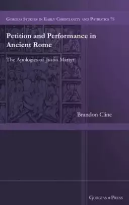 Petition And Performance In The Apologies Of Justin Martyr
