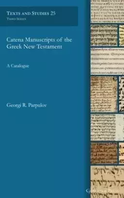 Catena Manuscripts of the Greek New Testament