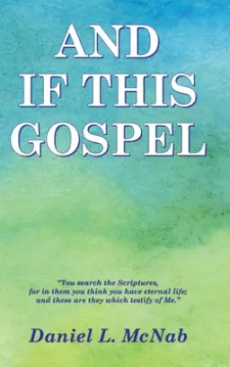 And If This Gospel