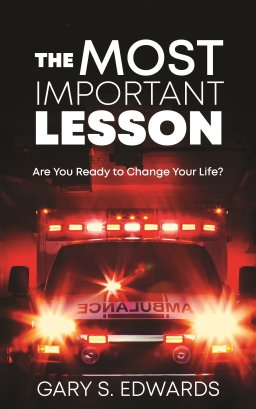 The Most Important Lesson: Are You Ready to Change Your Life?