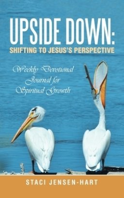 Upside Down: Shifting to Jesus's Perspective: Weekly Devotional Journal for Spiritual Growth