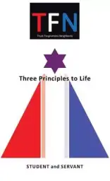 Tfn: Three Principles to Life