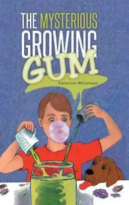 The Mysterious Growing Gum