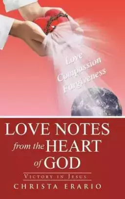 Love Notes from the Heart of God: Victory in Jesus