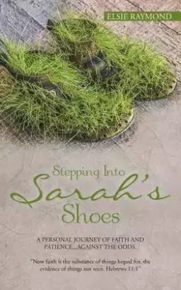 Stepping Into Sarah's Shoes