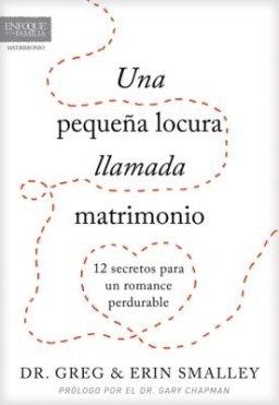 pequeña locura llamada matrimonio