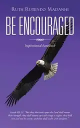 Be Encouraged