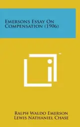 Emersons Essay on Compensation (1906)
