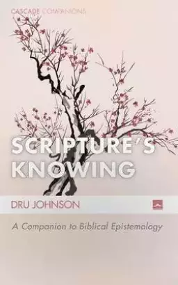 Scripture's Knowing