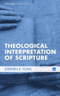 Theological Interpretation Of Scripture