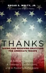 Thanks: Giving and Receiving Gratitude for America's Troops