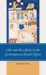 Art and Creativity in Contemporary Hebrew Literature