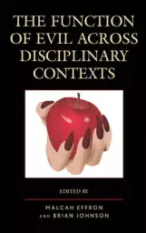 The Function of Evil Across Disciplinary Contexts