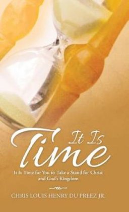 It Is Time