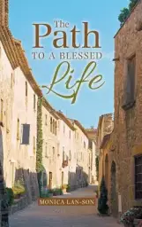 The Path to a Blessed Life