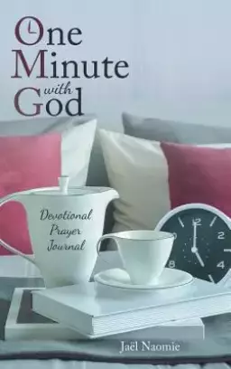 One Minute with God: Devotional Prayer Journal