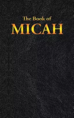 Micah: The Book of