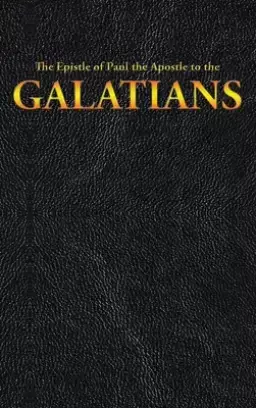 The Epistle of Paul the Apostle to the GALATIANS