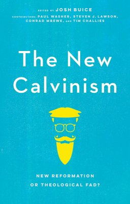The New Calvinism