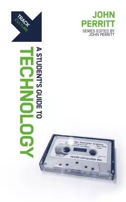 Track: Technology: A Student's Guide to Technology