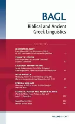 Biblical and Ancient Greek Linguistics, Volume 6