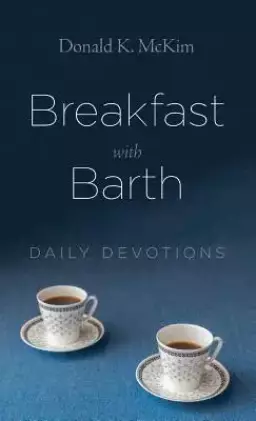 Breakfast with Barth: Daily Devotions