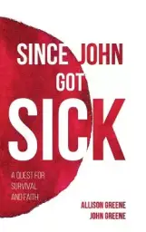 Since John Got Sick
