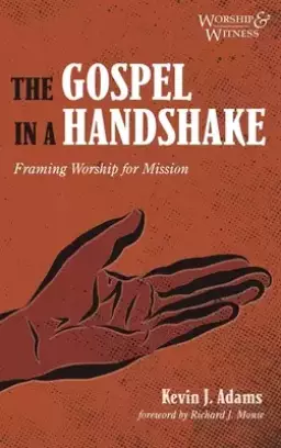 The Gospel in a Handshake