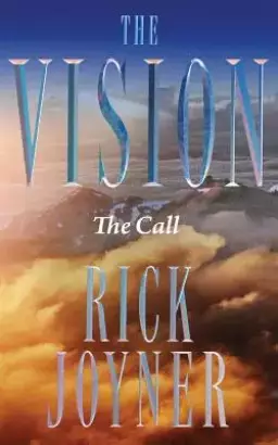 The Vision: The Call