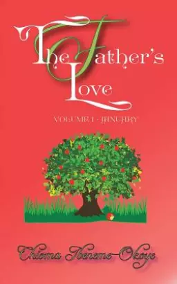 The Father's Love: Volume 1-January