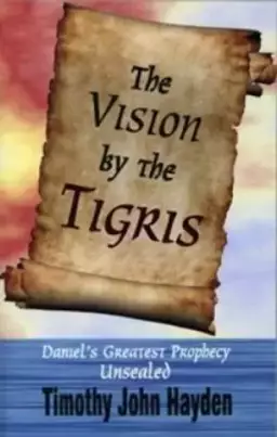 The Vision By the Tigris