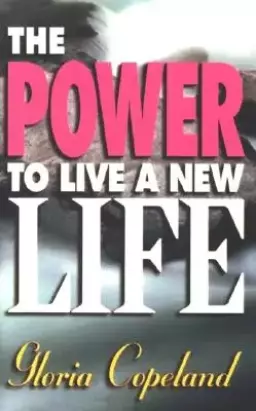 The Power to Live a New Life