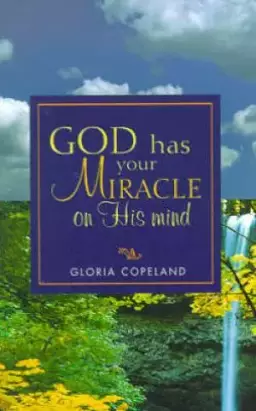 God Has Your Miracle On His Mind - SINGLES